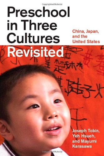 Preschool in Three Cultures Revisited