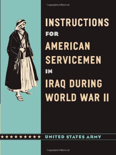 Instructions for American Servicemen in Iraq during World War II.