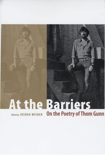 At the Barriers: On the Poetry of Thom Gunn