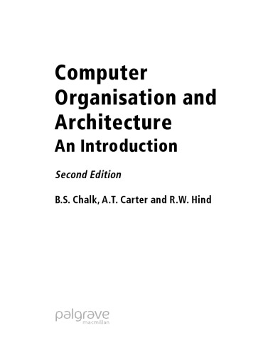 Computer Organisation and Architecture : an Introduction.
