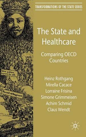 The Changing Role of the State in OECD Health Care Systems