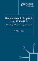 The Napoleonic Empire in Italy