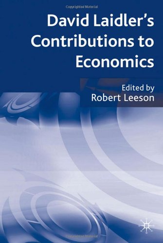 David Laidler's Contributions to economics