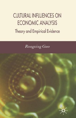Cultural Influences on Economic Analysis