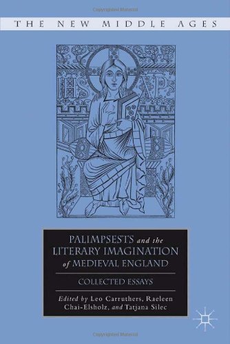 Palimpsests and the Literary Imagination of Medieval England