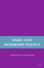 Haiku and Modernist Poetics