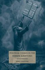 Political Themes in the Hebrew Scriptures