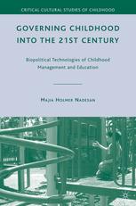 Governing Childhood Into the 21st Century