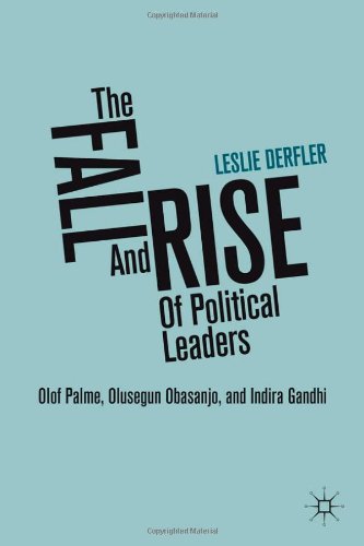 The Fall and Rise of Political Leaders