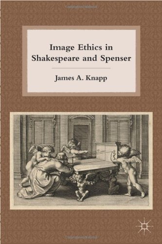 Image Ethics in Shakespeare and Spenser