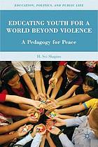 Educating Youth for a World beyond Violence