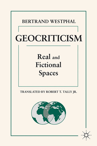 A Theory of Geocriticism