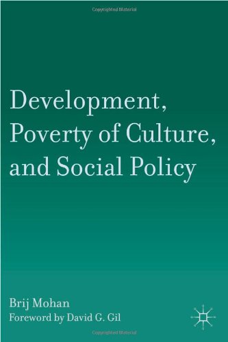 Development, Poverty of Culture, and Social Policy