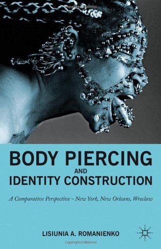 Body Piercing and Identity Construction