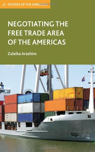 Negotiating the Free Trade Area of the Americas