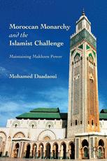 Moroccan Monarchy and the Islamist Challenge