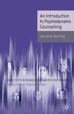 Introduction to Psychodynamic Counselling.