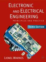 Electronic and Electrical Engineering : Principles and Practice.