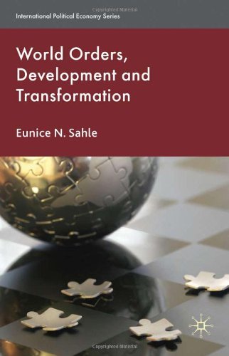 World Orders, Development and Transformation