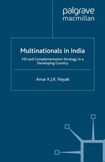 Multinationals in India : FDI and complementation strategy in a developing country