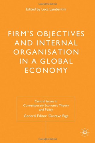 Firms' Objectives and Internal Organisation in a Global Economy