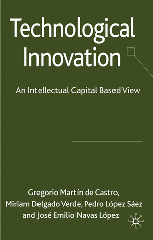 An Intellectual Capital View of Technological Innovation