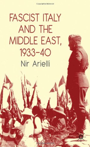 Fascist Italy and the Middle East, 1933-40