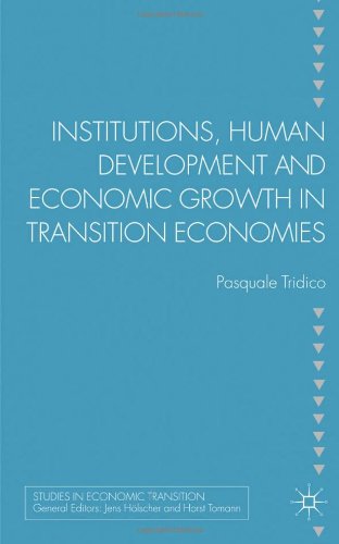 Institutions, Human Development and Economic Growth in Transition Economies