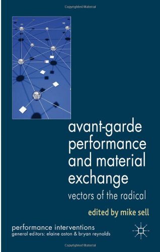 Avant-Garde Performance and Material Exchange