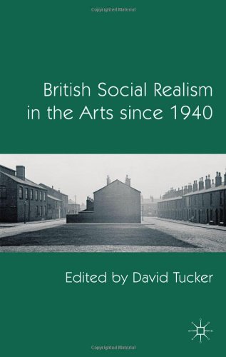 British Social Realism in the Arts since 1940