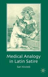 Medical Analogy in Latin Satire