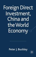 Foreign Direct Investment, China and the World Economy