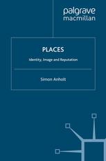 Places : identity, image and reputation