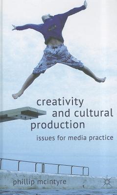 Creativity and Cultural Production