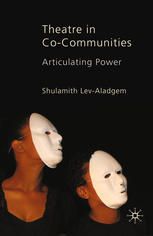 Theatre in Co-Communities : Articulating Power