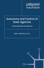 Autonomy and control of state agencies : comparing states and agencies