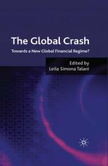 The Global Crash : Towards a New Global Financial Regime?