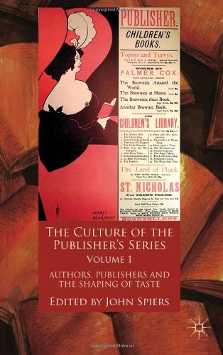 The Culture of the Publisher's Series, Volume 1