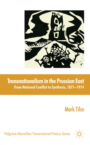 Transnationalism in the Prussian East