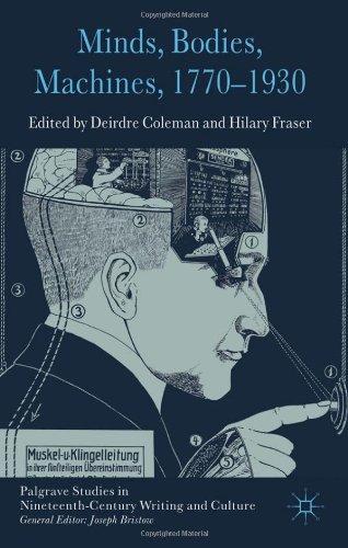 Minds, Bodies, Machines, 1770-1930