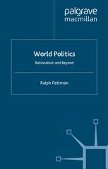 World politics : rationalism and beyond