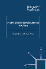 Myths About Doing Business in China.