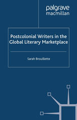 Postcolonial writers in the global literary marketplace