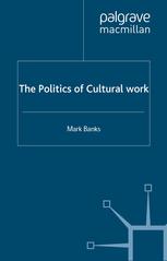 The politics of cultural work