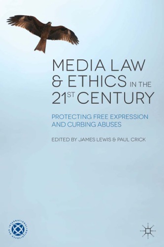 Media Law and Ethics in the 21st Century