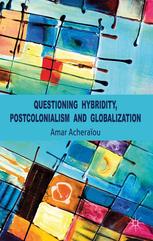 Questioning Hybridity