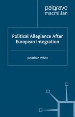 Political Allegiance After European Integration