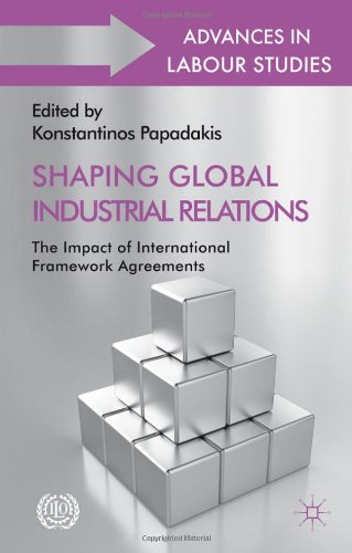 Shaping Global Industrial Relations