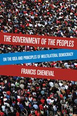 The government of the peoples : on the idea and principles of multilateral democracy