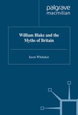 William Blake and the Myths of Britain